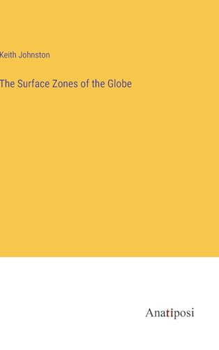 The Surface Zones of the Globe