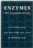 Enzymes: The Fountain of Life by K. Miehlke (1994-08-04)