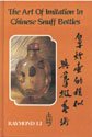 Hardcover The Art of Imitation in Chinese Snuff Bottles Book