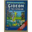Paperback Gideon on the Riverbank Book
