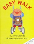 Baby Walk 0525444211 Book Cover