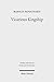 Vicarious Kingship: A Theme in Syriac Political Theology in Late Antiquity (Studien Und Texte Zu Antike Und Christentum / Studies And Te)