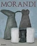  Morandi: Paintings, Watercolors, Drawings, Etchings: Paintings, Watercolours, Drawings, Etchings (Art & Design S.)