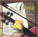 Classic Rock Dreams [Audio CD] Various Artists