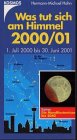 Was tut sich am Himmel, 2000/01: 1. Juli 2000 bis 30. Juni 2001 - Hermann-Michael Hahn 