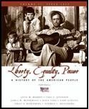 Liberty, Equality, Power: A History of the American People, Volume 2, Instructors Edition 0495101095 Book Cover