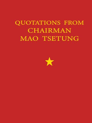 Quotations from Chairman Mao Tse Tung