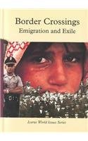 Hardcover Border Crossings: Emigration and Exile Book