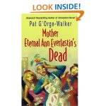 Paperback Mother Eternal Ann Everlastin"s Dead Book