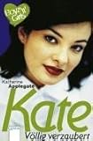  Kate, völlig verzaubert (Boyz\'n Girls)