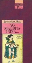 Paperback Yo, maldita india [Spanish] Book