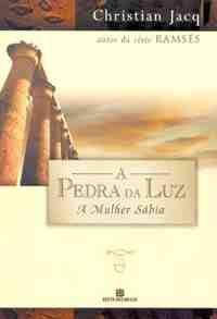 A pedra da luz – A mulher sábia: