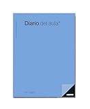 ADDITIO - Diario del Aula para el profesorado | Día página | Programación diaria del curso | Tamaño 22,5 x 30,5 cm. | Español | Azul