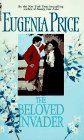 Paperback The Beloved Invader (St. Simons Trilogy, Book 3) Book