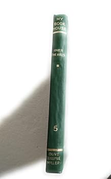 Hardcover Over the Hills #5 My Book House Book