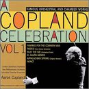 A Copland Celebration, Vol. I