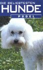  Der Pudel - Die beliebtesten Hunderassen [VHS]