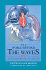 The World Beyond the Waves: An Environmental Adventure 0964133016 Book Cover