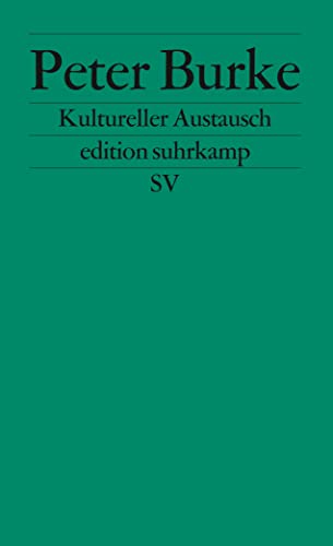 Kultureller Austausch (edition suhrkamp)