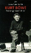 Kurt Böwe. Der lange kurze Atem. 3746615402 Book Cover