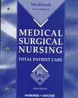 Workbook to Accompany Medical-Surgical Nursing: Total Patient Care 0815141831 Book Cover