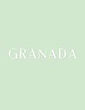  Granada: A Decorative Book │ Perfect for Stacking on Coffee Tables & Bookshelves │ Customized Interior Design & Home Decor (Spain Book Series)