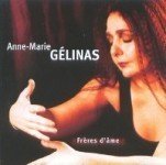 frere d'ame - 2000 [Audio CD] ANNE-MARIE GELINAS