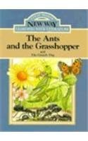 Paperback The Ants and the Grasshoppper: Blue Level 1 (New Way: Learning with Literature (Blue Level)) Book