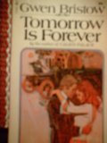 Tomorrow Is Forever B000FS7OF6 Book Cover