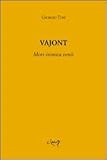 Vajont. Mors Inimica Venit - 2