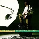I'm the Man [Audio CD] Robertson, Sherman