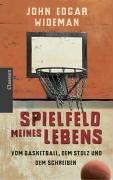 Spielfeld meines Lebens: Vom Basketball, dem Stolz und dem Schreiben Spielfeld meines Lebens: Vom Basketball, dem Stolz und dem Schreiben