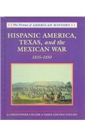 Hispanic America, Texas And The Mexican War: 1835-1850 (Drama Of American History) #TOP8