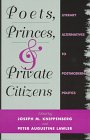 Buy Poets, Princes and Private Citizens: Literary Alternatives to Postmodern Politics — BookShops.in