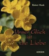 Hardcover Unser Glück ist die Liebe [German] Book