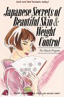 Paperback Japanese Secrets of Beautiful Skin & Weight Control: The Maeda Program Book