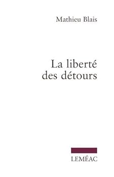 Paperback La liberte des detours [French] Book