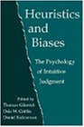 Heuristics and Biases: The Psychology of Intuitive Judgment