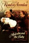 Malcolm Baby Road Avonlea Book