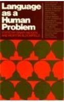 Language as a Human Problem
