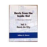 Hardcover Davis from the inside out: A municipal almanac Book