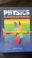 Physics: Its Method and Meanings 0136668682 Book Cover