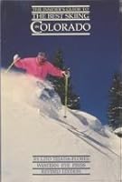 Insider's Guide to the Best Skiing in Colorado 0941283046 Book Cover