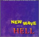 New Wave Goes to Hell