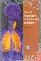Clinical Application Of Mechanical Ventilation 4Ed (Pb 2016) Paperback – 1 January 2016