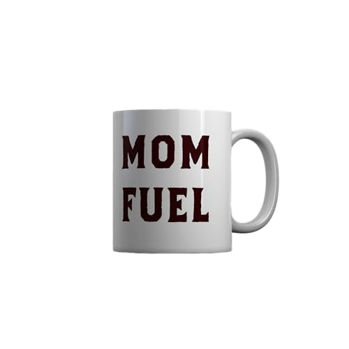 Image of Crazy Dog T-Shirts Mom Fuel Mug Funny Caffeine Lovers Mothers Day Gift Novelty Cup-11oz