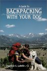 A Guide to Backpacking With Your Dog 0931866596 Book Cover