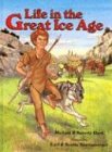  LIFE IN THE GRT ICE AGE