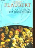 Dictionnaire des idées reçues [French] 2743419997 Book Cover