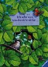 Ich sehe was, was du nicht siehst...: Ein Natur-Bilderbuch mit 26 Türchen zum Hineinschauen und Ent Ich sehe was, was du nicht siehst...: Ein Natur-Bilderbuch mit 26 Türchen zum Hineinschauen und Ent